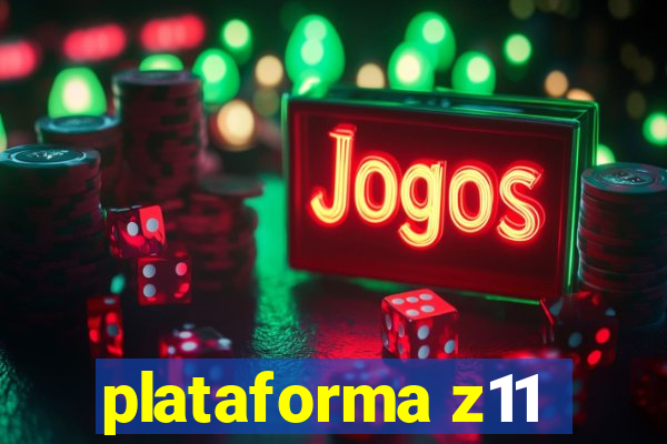 plataforma z11